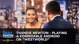 Thandie Newton  Playing a Formidable Android on Westworld  The Daily Show