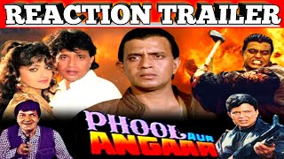 Phool Aur Angaar 1993Reaction TrailerMithun ChakrabortyShantipriyaFull Action Hindi Drama