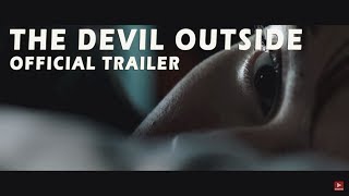 THE DEVIL OUTSIDE Official Trailer 2019 Andrew Hulme