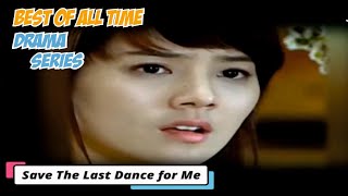 Save The Last Dance For Me Korean Drama    
