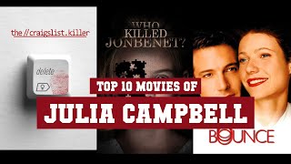 Julia Campbell Top 10 Movies  Best 10 Movie of Julia Campbell