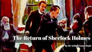 The Return of Sherlock Holmes by Sir Arthur Conan Doyle