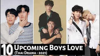 Top 10 Most Anticipated Boys Love Thai Drama 2021  New Upcoming BL Thai Series 2021