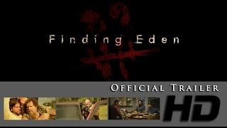 Finding Eden  Official Trailer