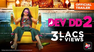 DevDD season 2  Official Trailer  Streaming on 20th Feb  Asheema Vardaan Sanjay Suri  ALTBalaji