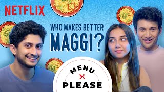 The MOST Authentic Maggi  Prajakta Koli Rohit Saraf  Menu Please  Mismatched  Netflix India