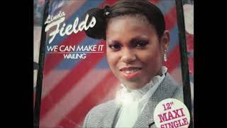 Linda Fields  We Can Make It  Wailing