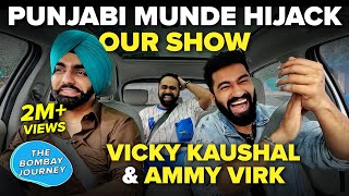 Vicky Kaushal  Ammy Ke Saath Baarish Mein Gedi  Vibing On Tauba Tauba  The Bombay Journey EP221