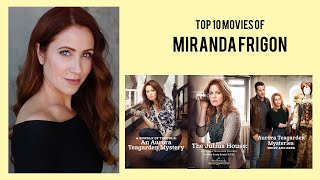 Miranda Frigon Top 10 Movies of Miranda Frigon Best 10 Movies of Miranda Frigon