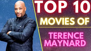 Top 10 Movies Of  TERENCE MAYNARD  American Actor  SASCO  terencemaynard