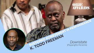 67th Obie Awards K Todd Freeman Acceptance Speech