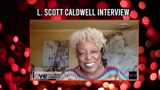 L Scott Caldwell as Nanda in Love in the Time of Corona  BGN Interview