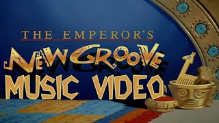 Disneys The Emperors New Groove 2000 Music Video