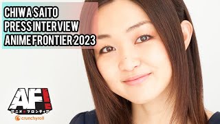 Chiwa Saito Press Interview Audio  Anime Frontier 2023