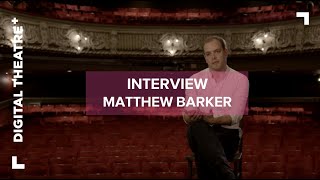 Matthew Barker  Things I Know To Be True  Interview  Frantic Assembly  Digital Theatre