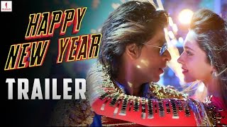 Happy New Year  Trailer  Shah Rukh Khan  Deepika Padukone