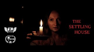 The Settling House A Ghost Story  Horror Short Film