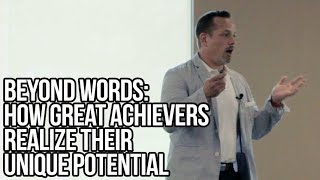 Beyond Words How Great Achievers Realize Their Unique Potential  Dan Lerner