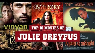 Julie Dreyfus Top 10 Movies  Best 10 Movie of Julie Dreyfus