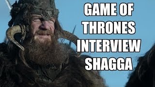 Game of Thrones Shagga Interview  Mark Lewis Jones