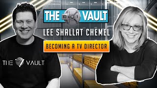 S3E4  Becoming a TV Director  Lee Shallat Chemel on The Vault