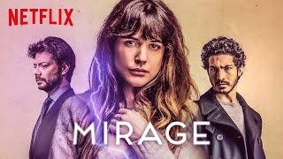 Mirage 2018 HD Trailer