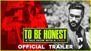 To Be Honest 2020  Official Trailer  Leap of Faith Entertainment  Divyeshu Sinha  HD 