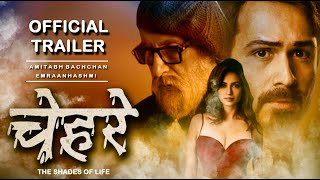 Chehre  61 Interesting Facts  Amitabh Bachchan  Emraan Hashmi  Rhea Chakraborty  Rumi Jaffery