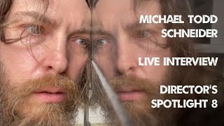 Michael Todd Schneider Actor Director  Special Effects Master Live Interview