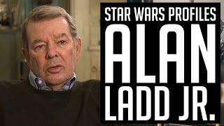 Star Wars Profiles  Episode 02  Alan Ladd Jr