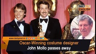 OscarWinning costume designer John Mollo passes away