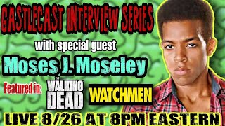 Interview with WALKING DEADs MOSES J MOSELEY