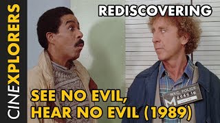Rediscovering See No Evil Hear No Evil 1989