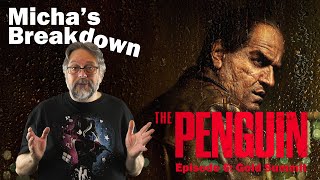 The Penguin 2024 Episode 6 Gold Summit  Series Review  Michas Breakdown