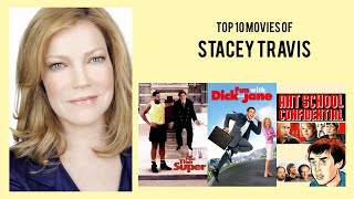 Stacey Travis Top 10 Movies of Stacey Travis Best 10 Movies of Stacey Travis