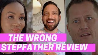 The Wrong Stepfather Lifetime Movie Review 2020