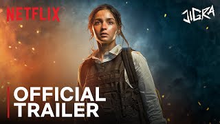 Jigra  Trailer  Alia Bhatt Vedang Raina  Netflix India