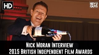 Nick Moran Interview  The 2015 British Independent Film Awards