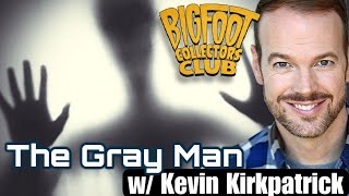 The Gray Man w Kevin Kirkpatrick  BCC Episode 279