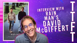 Interview With Rain Mans David McGiffert