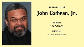 John Cothran Jr Movies list John Cothran Jr Filmography of John Cothran Jr