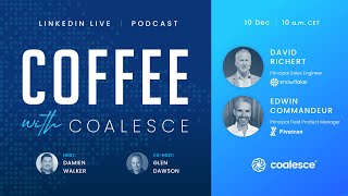 Coffee with Coalesce SAP Migrations with David Richert  Edwin Commandeur