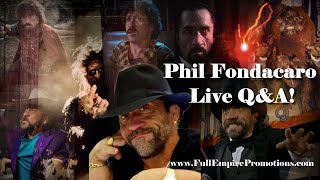 Phil Fondacaro Live QA