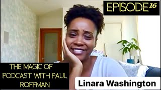 Episode 16 Linara Washington talks about her new show Casting The Net and acting in Los Angeles