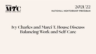 Ivy Charles and Marci T House Discuss Balancing Work and SelfCare