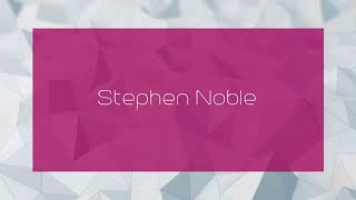 Stephen Noble  appearance