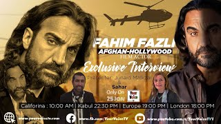 Fahim Fazli First Afghan actor Hollywood star      