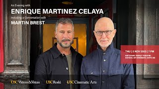 An Evening with Enrique Martnez Celaya Including a Conversation with Martin Brest