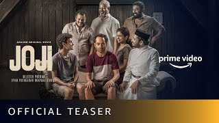 Joji  Official Teaser  Fahadh Faasil Baburaj Unnimaya Prasad  Amazon Original Movie  April 7