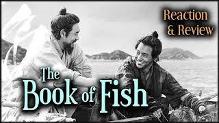 The Book of Fish 2021 Korean Movie Review  Sol Kyung Gu  Byun Yo Han in Historical Drama